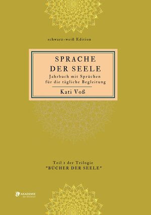 Buchcover SPRACHE DER SEELE (schwarz-weiß-Edition) | Kati Voß | EAN 9783347483743 | ISBN 3-347-48374-X | ISBN 978-3-347-48374-3