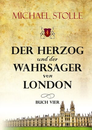 Buchcover Der Herzog und der Wahrsager von London | Michael Stolle | EAN 9783347493056 | ISBN 3-347-49305-2 | ISBN 978-3-347-49305-6