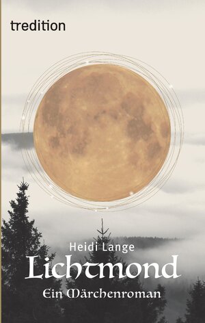 Buchcover Lichtmond | Heidi Lange | EAN 9783347496453 | ISBN 3-347-49645-0 | ISBN 978-3-347-49645-3