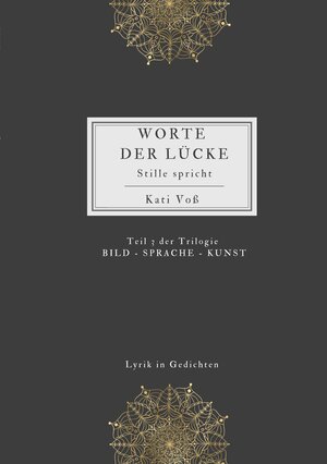 Buchcover WORTE DER LÜCKE | Kati Voß | EAN 9783347498808 | ISBN 3-347-49880-1 | ISBN 978-3-347-49880-8