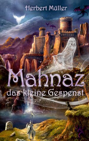 Buchcover Mahnaz das kleine Gespenst | Herbert Müller | EAN 9783347504318 | ISBN 3-347-50431-3 | ISBN 978-3-347-50431-8
