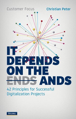 Buchcover Customer Focus - It Depends on the Ands | Christian Peter | EAN 9783347512917 | ISBN 3-347-51291-X | ISBN 978-3-347-51291-7