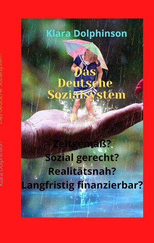 Buchcover Das deutsche Sozialsystem | Klara Dolphinson | EAN 9783347517271 | ISBN 3-347-51727-X | ISBN 978-3-347-51727-1