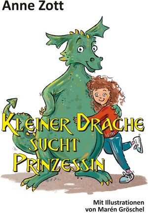 Buchcover Kleiner Drache sucht Prinzessin  | EAN 9783347527447 | ISBN 3-347-52744-5 | ISBN 978-3-347-52744-7