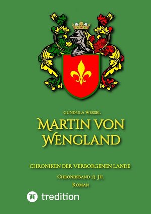 Buchcover Martin von Wengland | Gundula Wessel | EAN 9783347563704 | ISBN 3-347-56370-0 | ISBN 978-3-347-56370-4