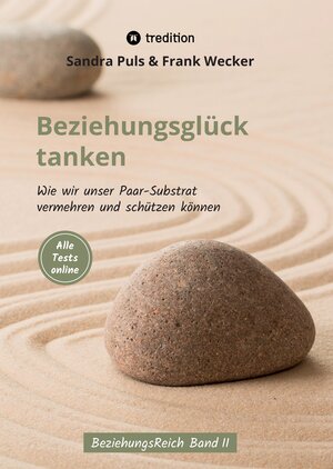 Buchcover Beziehungsglück tanken | Frank Wecker | EAN 9783347569522 | ISBN 3-347-56952-0 | ISBN 978-3-347-56952-2
