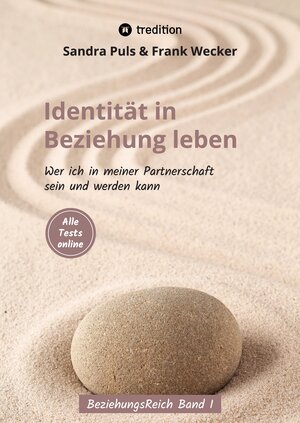 Buchcover Identität in Beziehung leben | Frank Wecker | EAN 9783347571341 | ISBN 3-347-57134-7 | ISBN 978-3-347-57134-1