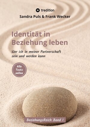 Buchcover Identität in Beziehung leben | Frank Wecker | EAN 9783347571358 | ISBN 3-347-57135-5 | ISBN 978-3-347-57135-8