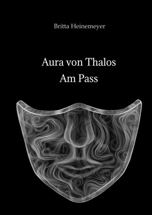 Buchcover Aura von Thalos | Britta Heinemeyer | EAN 9783347616318 | ISBN 3-347-61631-6 | ISBN 978-3-347-61631-8