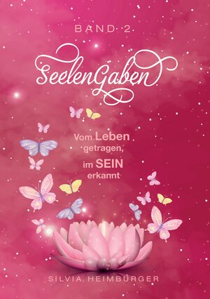 Buchcover SeelenGaben Band 2 | Silvia Heimburger | EAN 9783347616578 | ISBN 3-347-61657-X | ISBN 978-3-347-61657-8