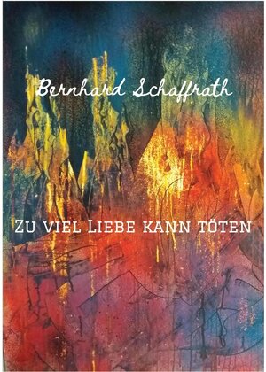 Buchcover Zu viel Liebe kann töten  | EAN 9783347631809 | ISBN 3-347-63180-3 | ISBN 978-3-347-63180-9