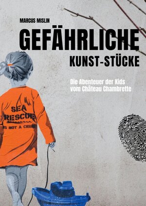 Buchcover Gefährliche Kunst-Stücke | Marcus Mislin | EAN 9783347640283 | ISBN 3-347-64028-4 | ISBN 978-3-347-64028-3