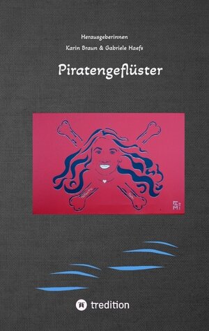Buchcover Piratengeflüster | Gabriele Haefs | EAN 9783347654327 | ISBN 3-347-65432-3 | ISBN 978-3-347-65432-7