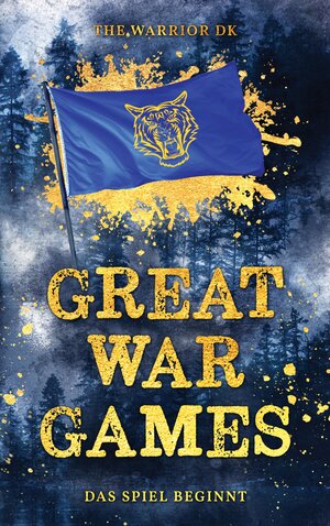 Buchcover GREAT WAR GAMES | The Warrior DK | EAN 9783347662278 | ISBN 3-347-66227-X | ISBN 978-3-347-66227-8