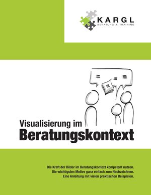 Buchcover Visualisierung im Beratungskontext | Erwin Kargl | EAN 9783347674769 | ISBN 3-347-67476-6 | ISBN 978-3-347-67476-9