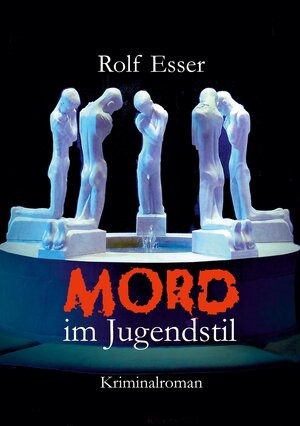 Buchcover Mord im Jugendstil | Rolf Esser | EAN 9783347695467 | ISBN 3-347-69546-1 | ISBN 978-3-347-69546-7