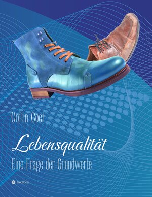 Buchcover Lebensqualität | Collin Coel | EAN 9783347701625 | ISBN 3-347-70162-3 | ISBN 978-3-347-70162-5
