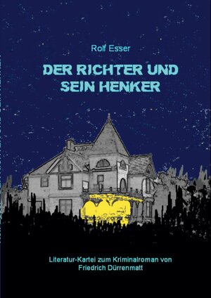 Buchcover Der Richter und sein Henker | Rolf Esser | EAN 9783347704824 | ISBN 3-347-70482-7 | ISBN 978-3-347-70482-4