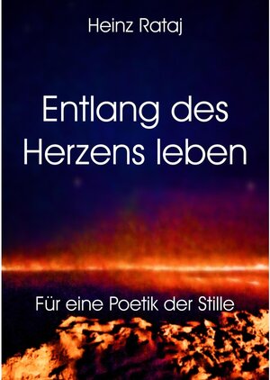 Buchcover Entlang des Herzens leben  | EAN 9783347705258 | ISBN 3-347-70525-4 | ISBN 978-3-347-70525-8