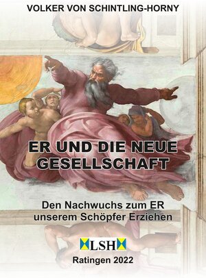 Buchcover ER und die neue Gesellschaft | Volker von Schintling-Horny | EAN 9783347706118 | ISBN 3-347-70611-0 | ISBN 978-3-347-70611-8