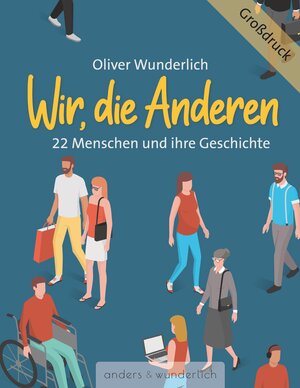 Buchcover Wir, die Anderen | Oliver Wunderlich | EAN 9783347708303 | ISBN 3-347-70830-X | ISBN 978-3-347-70830-3