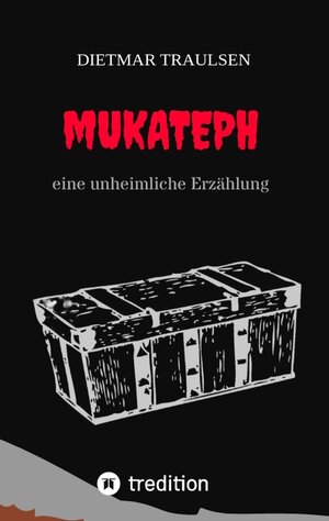 Buchcover Mukateph | Dietmar Traulsen | EAN 9783347727151 | ISBN 3-347-72715-0 | ISBN 978-3-347-72715-1