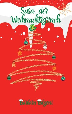 Buchcover Susa, der Weihnachtsgrinch | Barbara Bilgoni | EAN 9783347736979 | ISBN 3-347-73697-4 | ISBN 978-3-347-73697-9