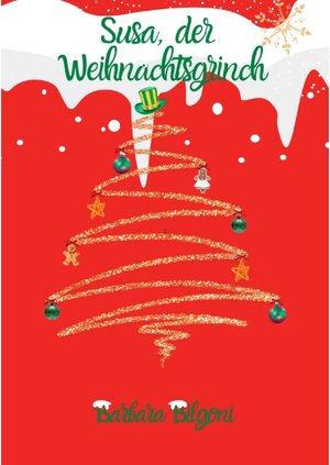 Buchcover Susa, der Weihnachtsgrinch  | EAN 9783347736993 | ISBN 3-347-73699-0 | ISBN 978-3-347-73699-3