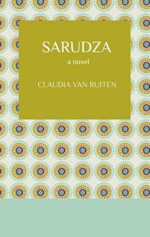 Buchcover Sarudza | Claudia van Ruiten, geb. Lutter | EAN 9783347740730 | ISBN 3-347-74073-4 | ISBN 978-3-347-74073-0