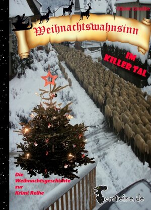 Buchcover Weihnachtswahnsinn im Killer Tal | Oliver Grudke | EAN 9783347742680 | ISBN 3-347-74268-0 | ISBN 978-3-347-74268-0