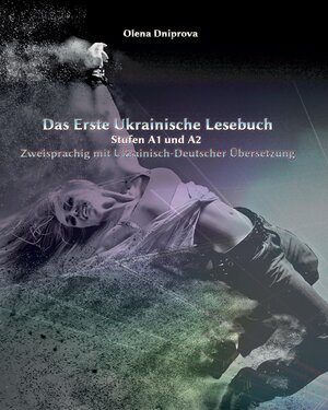 Buchcover Das Erste Ukrainische Lesebuch | Olena Dniprova | EAN 9783347745940 | ISBN 3-347-74594-9 | ISBN 978-3-347-74594-0