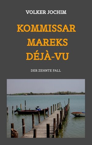 Buchcover Kommissar Mareks Déjà-vu | Volker Jochim | EAN 9783347747708 | ISBN 3-347-74770-4 | ISBN 978-3-347-74770-8