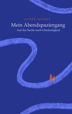 Buchcover Mein Abendspaziergang | Celina Werner | EAN 9783347759695 | ISBN 3-347-75969-9 | ISBN 978-3-347-75969-5