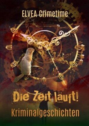 Buchcover Die Zeit läuft!  | EAN 9783347765191 | ISBN 3-347-76519-2 | ISBN 978-3-347-76519-1