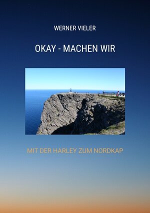 Buchcover OKAY - MACHEN WIR | Werner Vieler | EAN 9783347770041 | ISBN 3-347-77004-8 | ISBN 978-3-347-77004-1