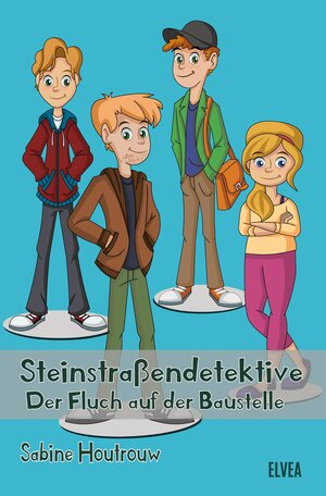 Buchcover Steinstraßendetektive: Der Fluch auf der Baustelle | Sabine Houtrouw | EAN 9783347779761 | ISBN 3-347-77976-2 | ISBN 978-3-347-77976-1