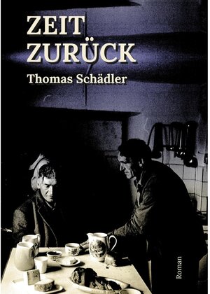 Buchcover Zeit zurück  | EAN 9783347786189 | ISBN 3-347-78618-1 | ISBN 978-3-347-78618-9