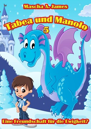 Buchcover Tabea und Manolo 5 | Mascha A. James | EAN 9783347800441 | ISBN 3-347-80044-3 | ISBN 978-3-347-80044-1