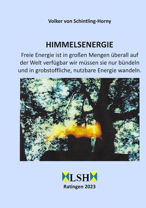 Buchcover Himmelsenergie | Volker von Schintling-Horny | EAN 9783347803282 | ISBN 3-347-80328-0 | ISBN 978-3-347-80328-2