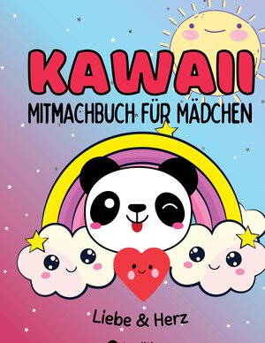 Buchcover Aktivitätsbuch für Mädchen Kawaii Mitmachbuch, Geschenk Schulanfang, Einschulung, Schulferien, Geschenkidee, Beschäftigungsbuch 7-12 Jahre | Sunnie Ways | EAN 9783347830059 | ISBN 3-347-83005-9 | ISBN 978-3-347-83005-9