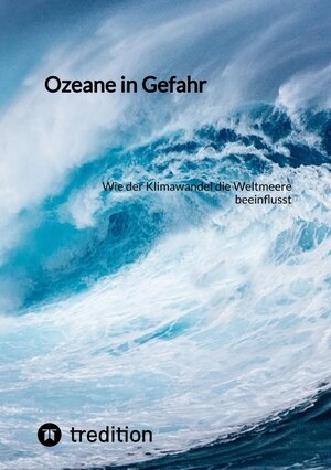 Buchcover Ozeane in Gefahr | Jaltas | EAN 9783347831124 | ISBN 3-347-83112-8 | ISBN 978-3-347-83112-4