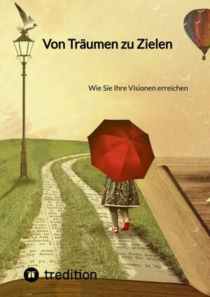 Buchcover Von Träumen zu Zielen | Jaltas | EAN 9783347842021 | ISBN 3-347-84202-2 | ISBN 978-3-347-84202-1