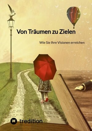 Buchcover Von Träumen zu Zielen | Jaltas | EAN 9783347842045 | ISBN 3-347-84204-9 | ISBN 978-3-347-84204-5