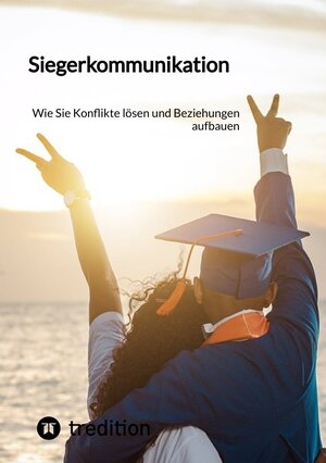Buchcover Siegerkommunikation | Jaltas | EAN 9783347842090 | ISBN 3-347-84209-X | ISBN 978-3-347-84209-0