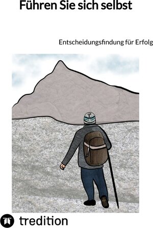Buchcover Führen Sie sich selbst | Jaltas | EAN 9783347842144 | ISBN 3-347-84214-6 | ISBN 978-3-347-84214-4