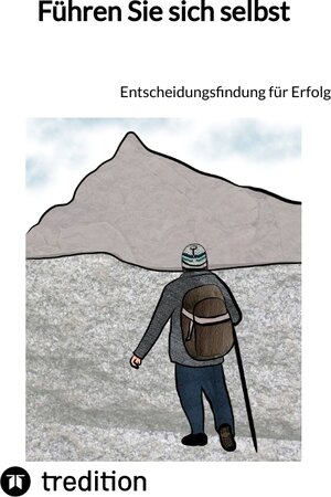 Buchcover Führen Sie sich selbst | Jaltas | EAN 9783347842168 | ISBN 3-347-84216-2 | ISBN 978-3-347-84216-8