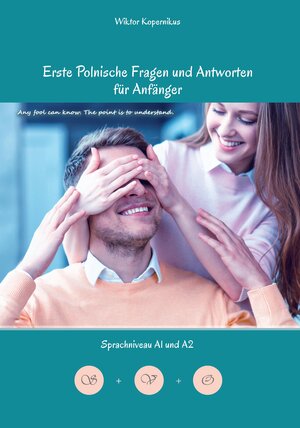 Buchcover Erste Polnische Fragen und Antworten für Anfänger | Wiktor Kopernikus | EAN 9783347899247 | ISBN 3-347-89924-5 | ISBN 978-3-347-89924-7