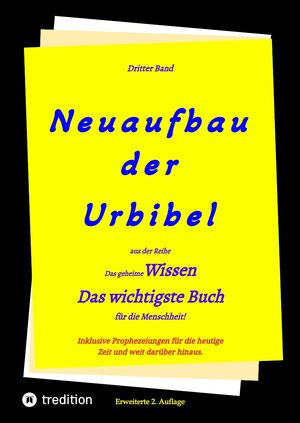 Buchcover 2. Auflage 3. Band Neuaufbau der Urbibel | Paul Rießler | EAN 9783347921740 | ISBN 3-347-92174-7 | ISBN 978-3-347-92174-0