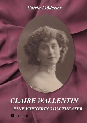 Buchcover CLAIRE WALLENTIN | Catrin Möderler | EAN 9783347932319 | ISBN 3-347-93231-5 | ISBN 978-3-347-93231-9