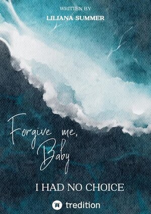 Buchcover Forgive me, Baby  | EAN 9783347933187 | ISBN 3-347-93318-4 | ISBN 978-3-347-93318-7